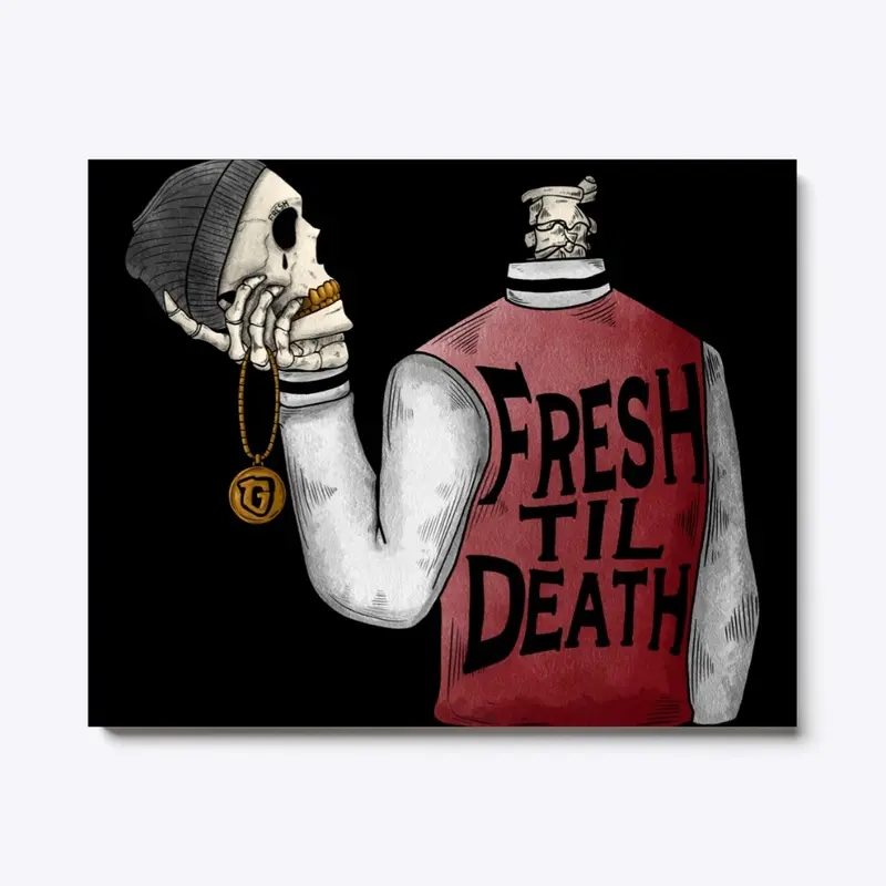 Fresh Til Death 